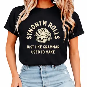 Womens Synonym Rolls Tee – Funny Grammar Saying T Shirt for Women