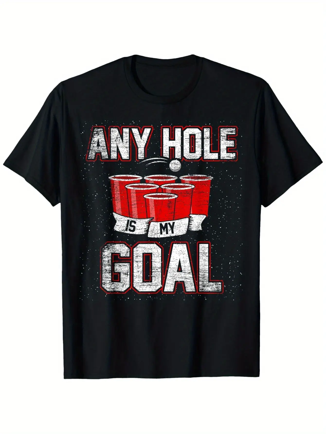 College Beer Drinking Party Frat Shirt Any Hole is My Goal T-Shirt Unisex Cotton T-shirt for Men Fashion Men's Top for Daily Wear