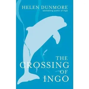 USED-The Crossing Of Ingo by Helen Dunmore (Hardcover)