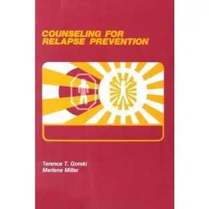 USED-Counseling for Relapse Prevention by Terence T. Gorski (Paperback)