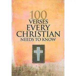 USED-100 Verses Every Christian Needs to Know by Freeman-Smith (Paperback)