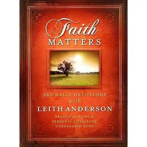 USED-Faith Matters: 365 daily devotions with Leith Anderson by Ellie Claire (Hardcover)