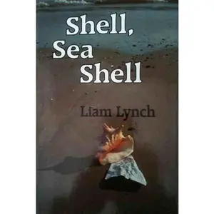 USED-Shell, Sea Shell by Liam Lynch (Hardcover)