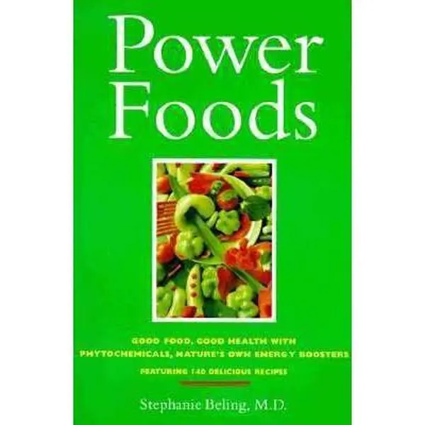 USED Book - PowerFoods: Good Food, Good Health with Phytochemicals, Nature's Own Energy Boosters by Stephanie Beling (Paperback) - english