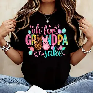 Oh For Grandpa Sake Easter T-Shirt Cute Bunny Eggs Graphic Tee Funny Family Easter Outfit for Grandpa