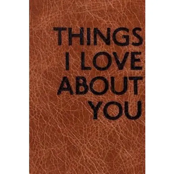 USED-Things I Love about You: Unruled/Blank/Plain/Unlined Notebook,100 pages, 6 x 9 with a Gorgeous cover by Thomas, Ana B. (Paperback)