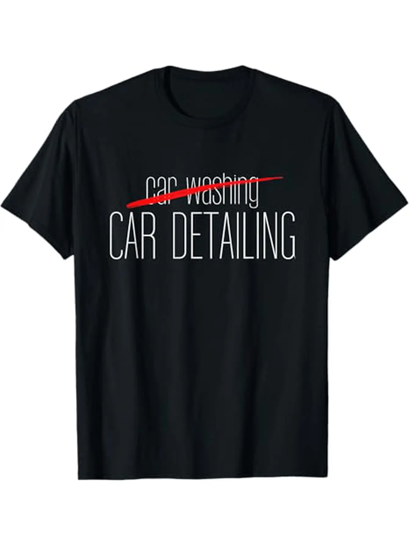 Car Detailing is not Car Washing I Auto Detailer & Polisher T-Shirt