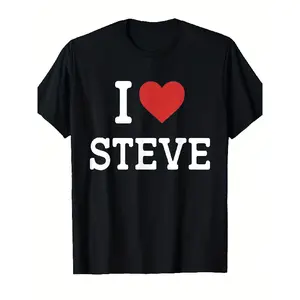 Men'S And Unisex I Love Steve T-Shirt - Black, Classic Fit, Collarless, Crew Neck, Short Sleeve, Soft And Breathable Casual Wear, Featuring Iconic Name Print (Steve), Machine Washable. Popular Styles, Perfect for Gifts, Trendy And Stylish