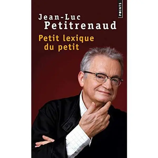 USED Book - Petit Lexique Du Petit by Petitrenaud, Jean-Luc (Paperback) - french