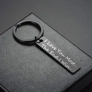 I Love You Most. The End. I Win. Keychain