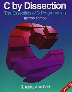 USED-C by Dissection: The Essentials of C Programming (The Benjamin/Cummings Series in Computer Science) by Kelley, Al (Paperback)