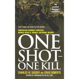 USED-One Shot One Kill by Sasser, Charles W. (Mass Market Paperback)