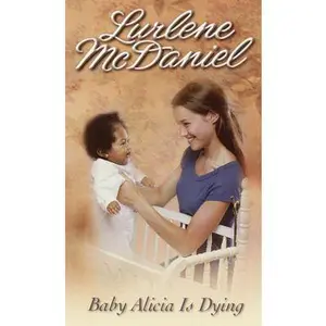 USED-Baby Alicia Is Dying by Lurlene McDaniel (Paperback)