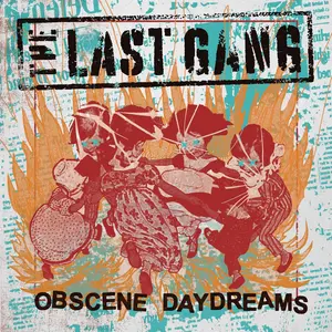 The Last Gang - Obscene Daydreams  [COMPACT DISC - CD]