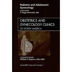 USED-Pediatric and Adolescent Gynecology, an Issue of Obstetrics and Gynecology Clinics: Volume 36-1 by Hertweck, S. Paige (Hardcover)