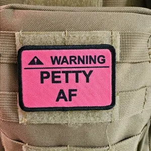 Warning petty AF meme pink 2"x3" removable morale patch with hook and loop backing