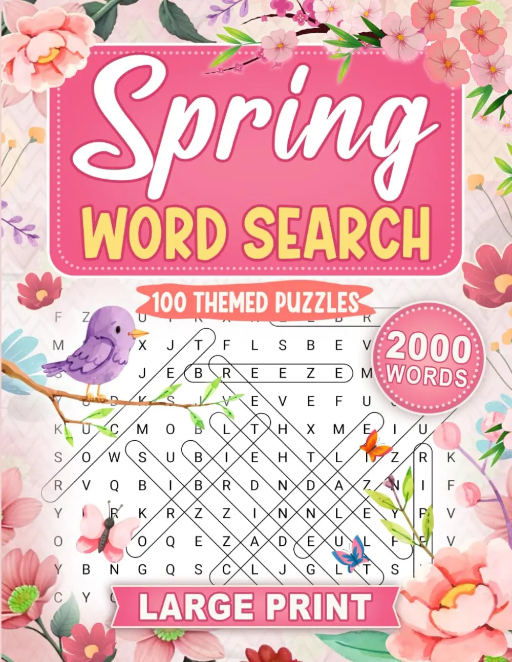 Spring Word Search Large Print: 2000 Words Puzzle Book with Solutions forAdults, Seniors, and Teens