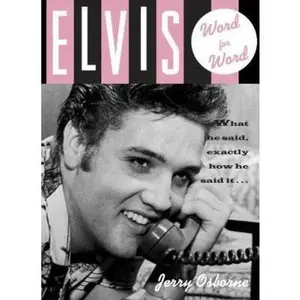 USED-Elvis: Word for Word by Jerry Osborne (Hardcover)