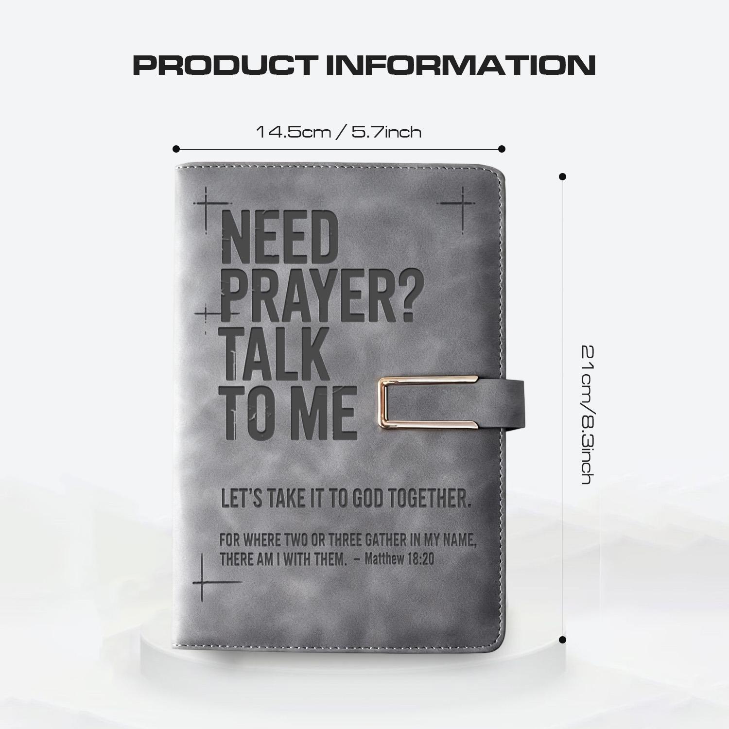 Need Prayer? Talk to Me Leather Journal, Christian Faith Notebook, Bible Verse Matthew 18:20, Inspirational Religious Writing Journal Gift for Women Men