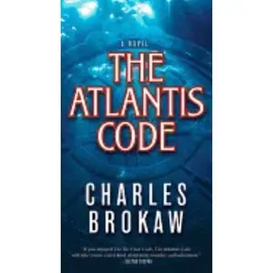 USED-The Atlantis Code by Brokaw, Charles (Unknown)
