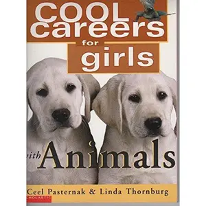 USED-Cool Careers for Girls with Animals by Ceel Pasternak (Paperback)