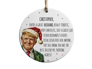 Personalized Trumpp Husband Ornament, Funny Christmas Gift, Best Husband Gifts, Tree Decoration Backdrop Ceramic Glossy