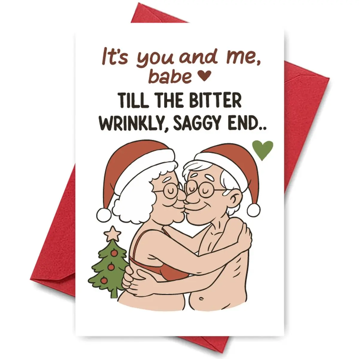 1PC Humorous Christmas Greeting Card, Senior Couple in Santa Hats Design, "It’s You and Me, Babe Till the Bitter Wrinkly, Saggy End" Card, Ideal for Longtime Couples Holiday Season Playful Wishes
