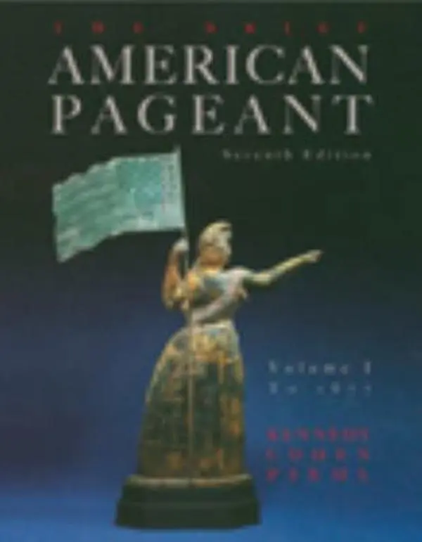 USED Book - The Brief American Pageant: Volume I - To 1877 by David M. Kennedy (Paperback) - english