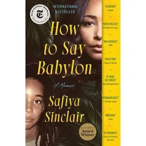 HOW TO SAY BABYLON: A MEMOIR [Tradepaper]