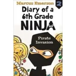 USED-Pirate Invasion: Diary of a 6th Grade Ninja Book 2 by Marcus Emerson (Paperback)