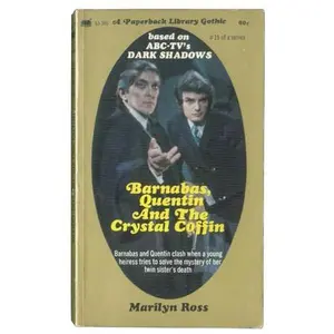 USED-Barnabas, Quentin and the Crystal Coffin (Dark Shadows, #19) by Marilyn Ross (Unknown)