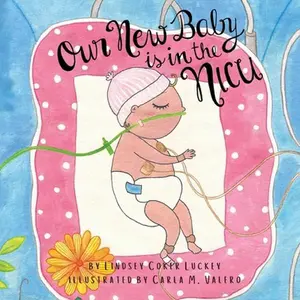 USED-Our New Baby is in the NICU by Luckey, Lindsey Coker (Paperback)