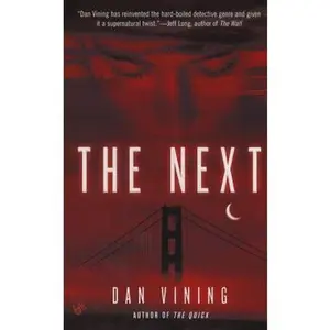 USED-The Next: A Novel (A Jimmy Miles Mystery) by Dan Vining (Unknown)