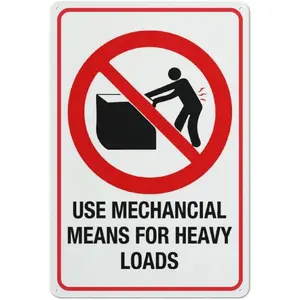 Use Mechanical Means For Heavy Loads Sign 8""X12"" Rust Free Aluminum Signs Outdoor, Metal Tin Sign For Home, Business, Yard