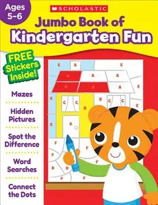 Jumbo Book of Kindergarten Fun Workbook -- Scholastic Teaching Resources - Paperback