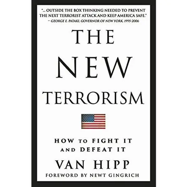 USED Book - The New Terroriam: How to Fight It and Defeat It by Van Hipp (Hardcover) - english