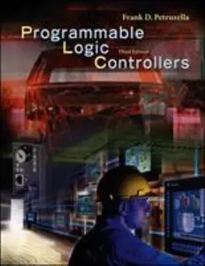 USED-Programmable Logic Controllers, Third Edition by Frank Petruzella (Hardcover)