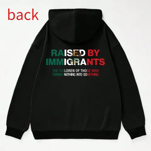 Mexican hoodie raised by immigrants, dreamer hoodie, proud daughter, Mexican cultural statement piece, fun graphics Prints Sweatshirts