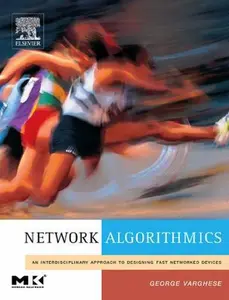 USED Book - Network Algorithmics: An Interdisciplinary Approach to Designing Fast Networked Devices by Varghese, George (Hardcover) - english