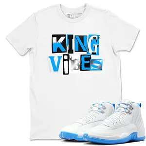 King Vibes Unisex Graphic T-Shirts To Match Sneakers 12s White and University Blue, 12 Melo University Blue Outfit, Top Tshirt
