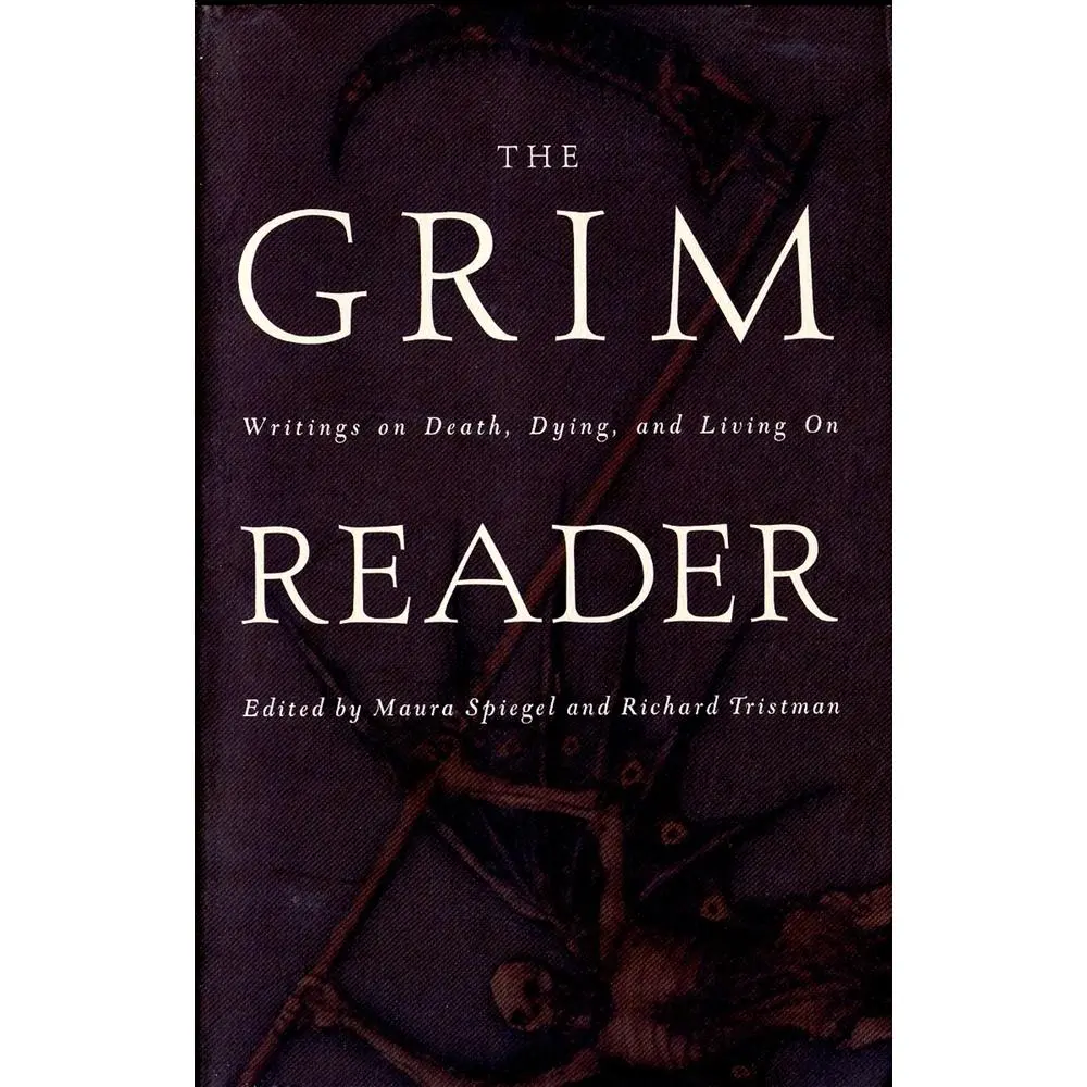 USED Book - The Grim Reader: Writings on Death, Dying, and Living On (Paperback) - english