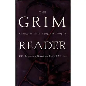 USED-The Grim Reader: Writings on Death, Dying, and Living On (Paperback)