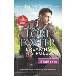 USED-Breaking His Rules by Foster, Lori (Mass Market Paperback)