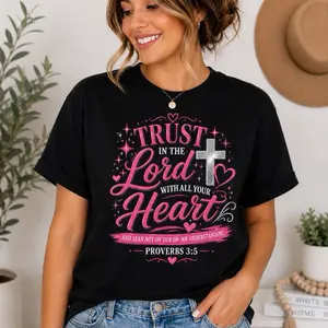 Trust in the Lord with All Your Heart T-shirt - Black Crew Neck Short Sleeve with Pink Text and Cross Design