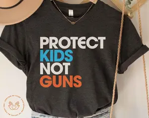 Protect Kids Not Guns, Thoughts And Prayers, Gun Reform, Gun Control, Anti-Gun, Progressive Teacher, End Gun Violence