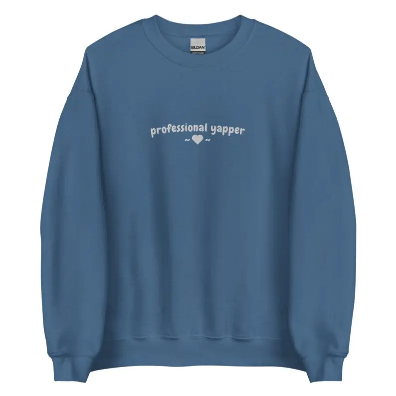 Professional Yapper Embroidered Sweatshirt | Funny Meme T-Shirt | Hoodie Funny Trendy | Sweatshirt Born to Yap | Funny Embroidery