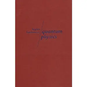 Quantum Physics by Stephen Gasiorowicz (Hardcover) - Used