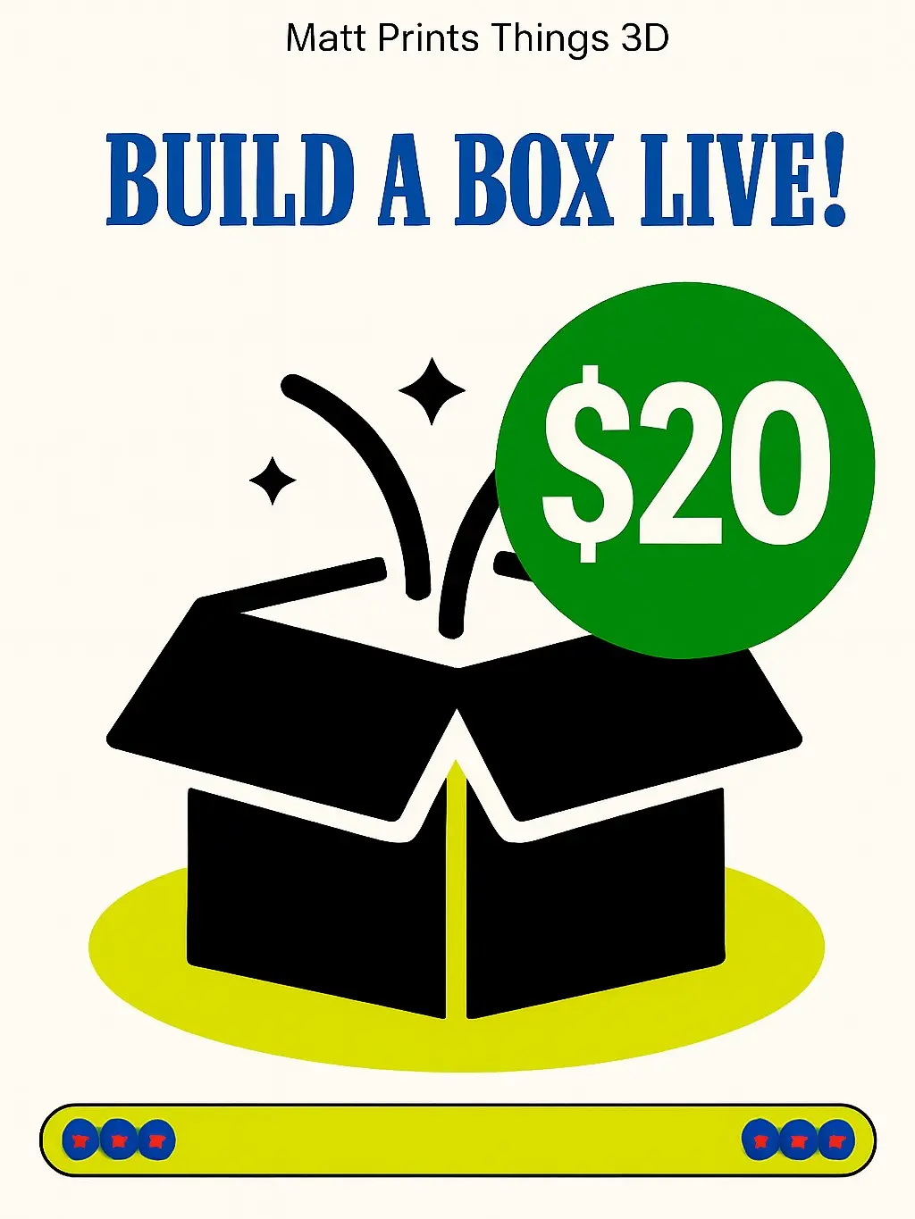$20 LIVE Build a Box! Build a box live with us! $20 LIVE Build a Box! Build a box live with us!