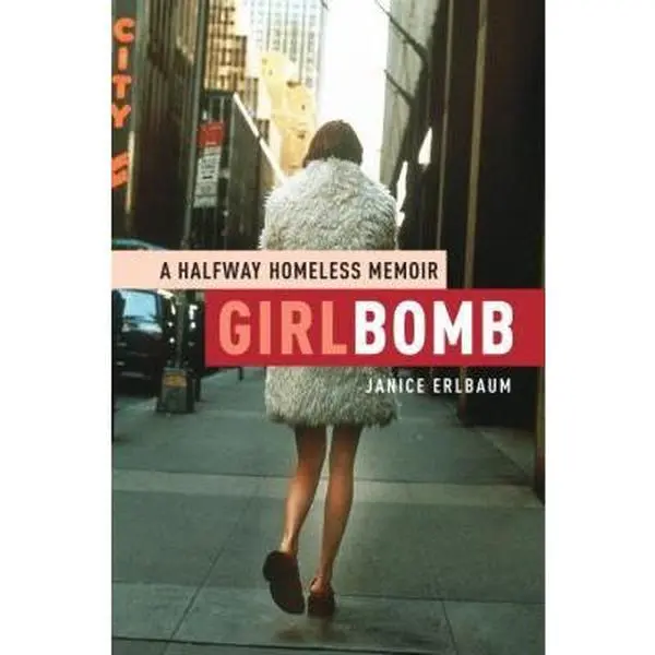 Used English Book - Girlbomb: A Smart Memoir, Engaging Read, Halfway Homeless Memoir by Janice Erlbaum (Hardcover, 272pp, 0.9 lbs) - Humanities & Social Sciences, History & Culture Genre, 0.9 Pounds