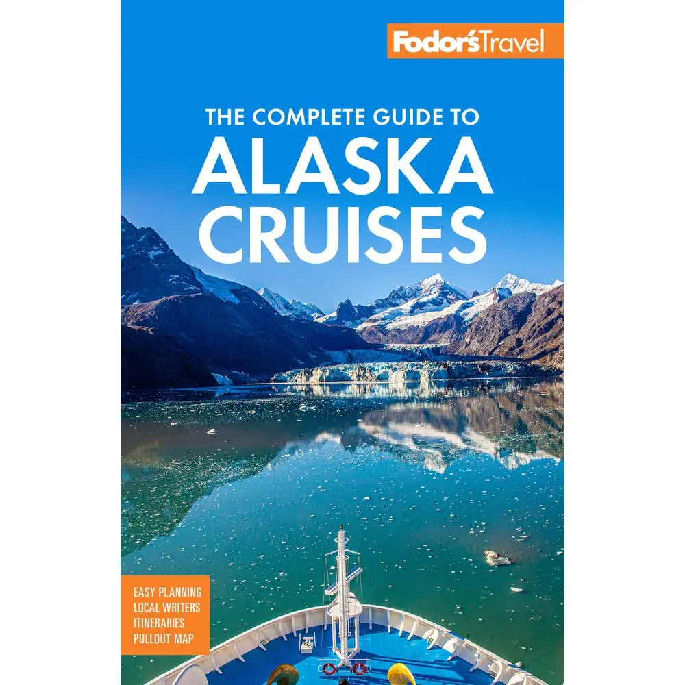 Used Book - Fodor's the Complete Guide to Alaska Cruises (Paperback, English) by Fodor's Travel Guides - Includes Itineraries